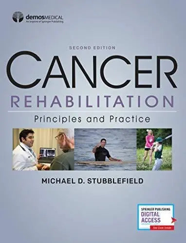 Cancer Rehabilitation Principles and Practice Springer Publishing Company