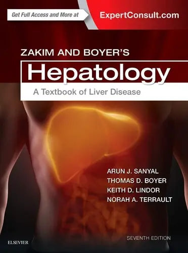 Zakim and Boyer's Hepatology A Textbook of Liver Disease