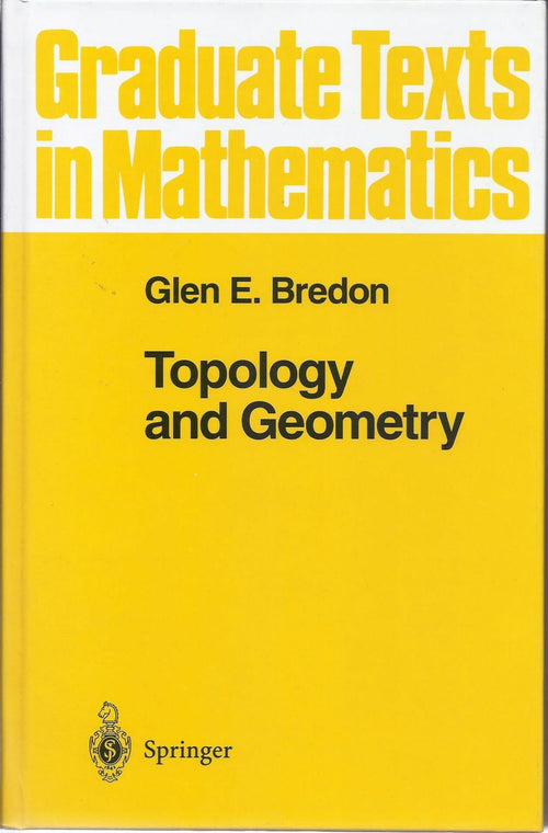 Topology and Geometry by Glen E. Bredon