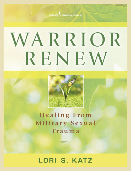 Warrior Renew Healing From Military Sexual Trauma
