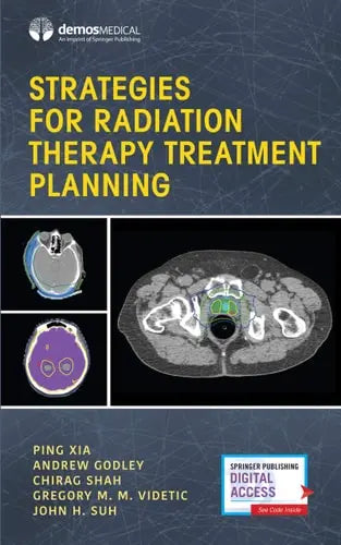 Strategies for Radiation Therapy Treatment Planning Springer Publishing Company, Incorporated