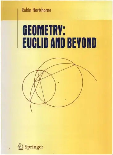 Geometry: Euclid and Beyond Springer Science & Business Media