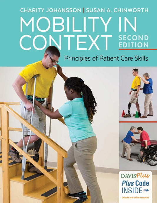 Mobility in Context Principles of Patient Care Skills by Charity Johansson – book cover