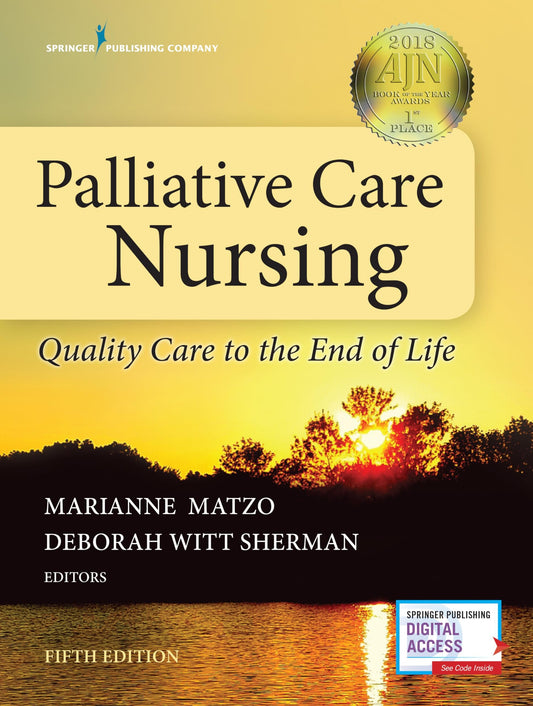 Palliative Care Nursing Quality Care to the End of Life Springer Publishing Company