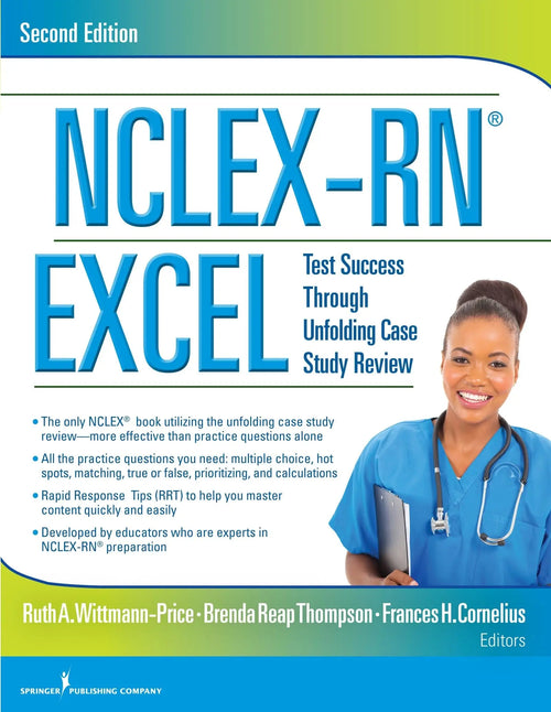 NCLEX-RN Excel Test Success Through Unfolding Case Study Review by Ruth A. Wittmann-Price