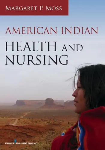 American Indian Health and Nursing Springer Publishing Company