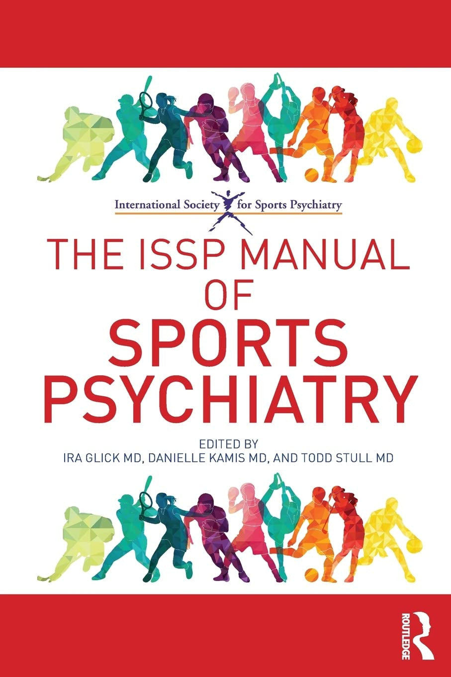 The ISSP Manual of Sports Psychiatry Routledge