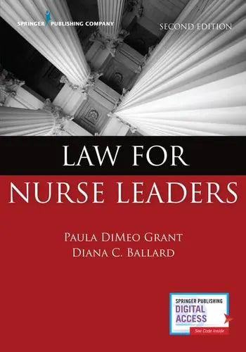 Law for Nurse Leaders Springer Publishing Company