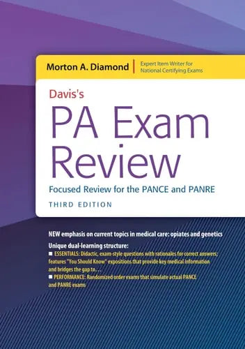Davis's PA Exam Review Focused Review for the PANCE and PANRE by Morton A. Diamond