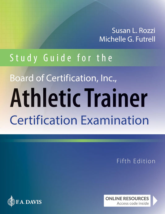 Study Guide for the Board of Certification, Inc. , Athletic Trainer Certification Examination by Susan Rozzi – book cover