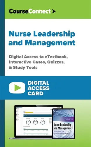 Nurse Leadership and Management (Digital Access Card): Digital Access to eTextbook, Interactive Cases, Quizzes, & Study Tools