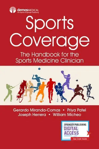 Sports Coverage The Handbook for the Sports Medicine Clinician Springer Publishing Company, Incorporated