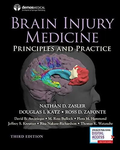 Brain Injury Medicine Principles and Practice Springer Publishing Company, Incorporated
