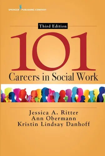 101 Careers in Social Work Springer Publishing Company