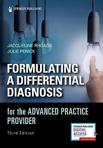 Formulating a Differential Diagnosis For Advanced Practice Provider Springer Publishing Company, Incorporated