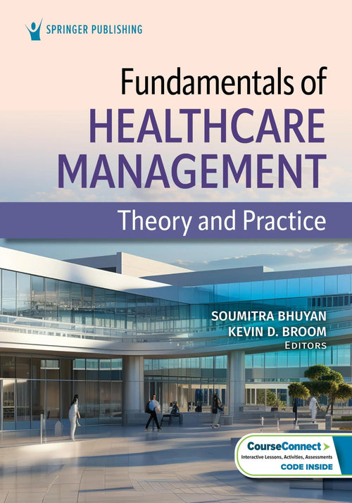 Fundamentals of Healthcare Management Theory and Practice by Soumitra Bhuyan