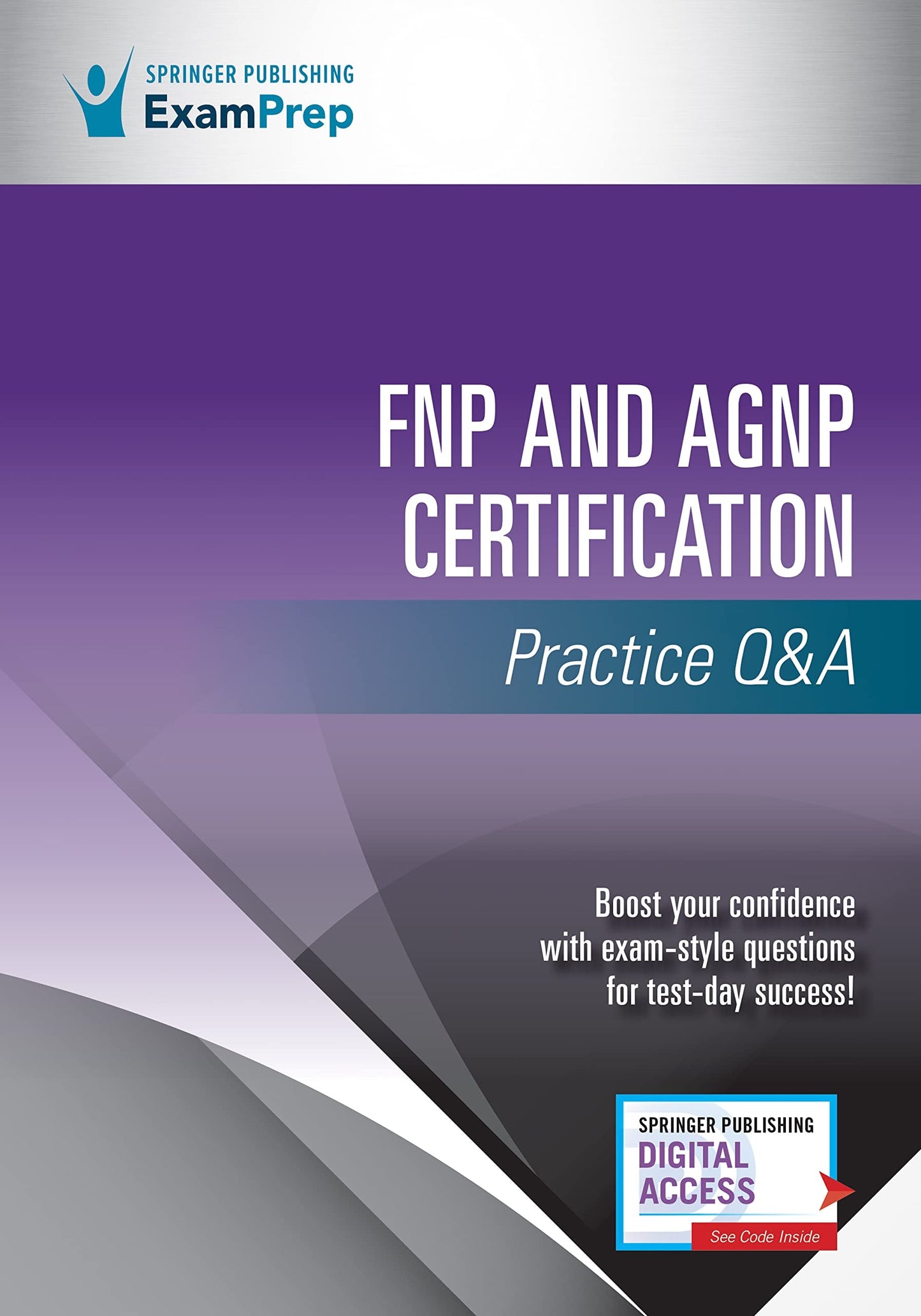 FNP and AGNP Certicication Practice Q&A by Springer Publishing Company