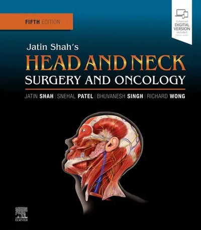 Jatin Shah's Head and Neck Surgery and Oncology by Jatin P. Shah
