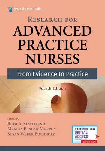 Research for Advanced Practice Nurses From Evidence to Practice Springer Publishing Company, Incorporated