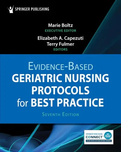 Evidence-Based Geriatric Nursing Protocols for Best Practice Springer Publishing Company