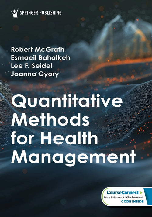 Quantitative Methods for Health Management by Robert J. McGrath