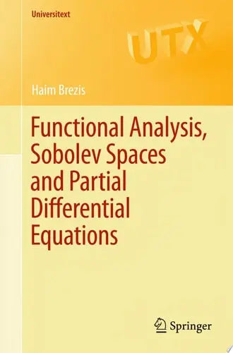 Functional Analysis, Sobolev Spaces and Partial Differential Equations