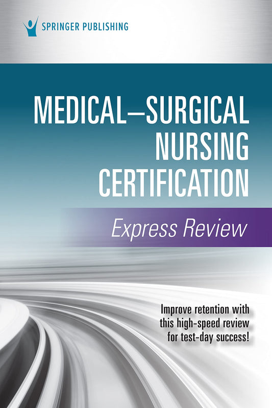Medical-Surgical Nursing Certification Express Review by Springer Publishing Company – book cover