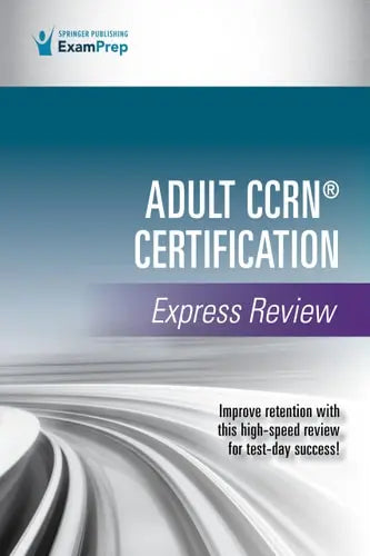 Adult CCRN(R) Certification Express Review – book cover