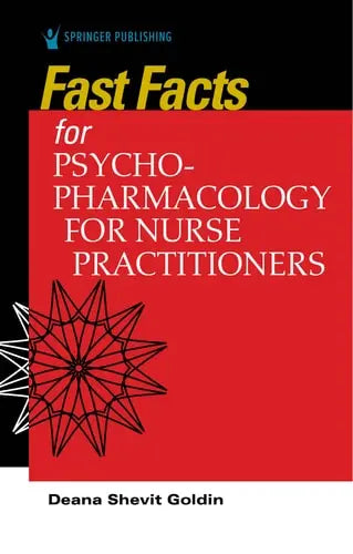 Fast Facts for Psychopharmacology for Nurse Practitioners Springer Publishing Company, Incorporated