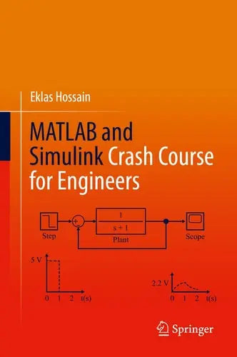 MATLAB and Simulink Crash Course for Engineers Springer International Publishing