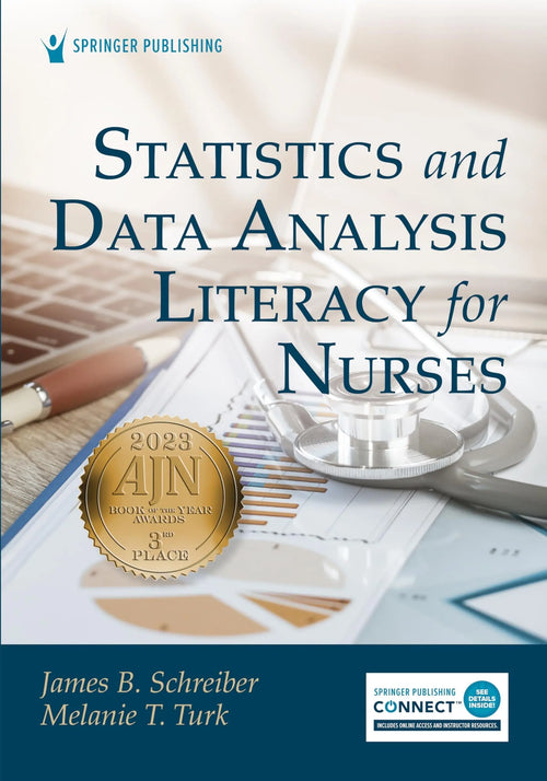 Statistics and Data Analysis Literacy for Nurses by Melanie T. Turk