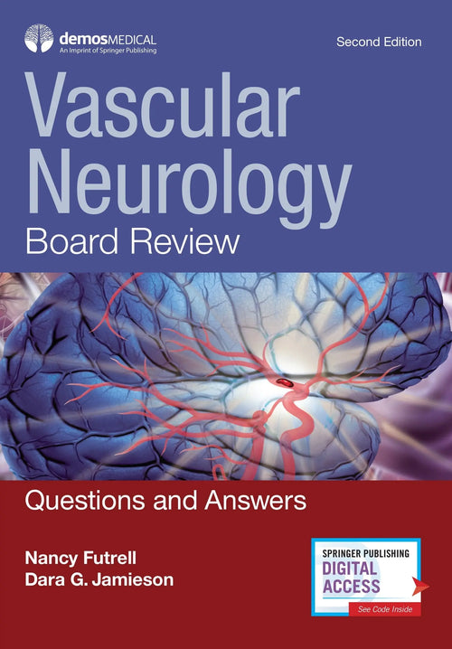 Vascular Neurology Board Review Questions and Answers by Nancy Futrell