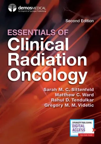 Essentials of Clinical Radiation Oncology Springer Publishing Company, Incorporated