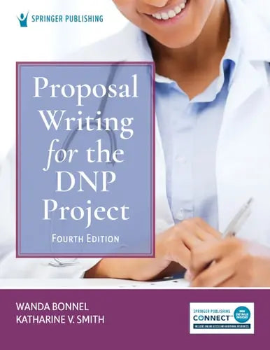 Proposal Writing for the DNP Project Springer Publishing Company, Incorporated