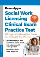 Social Work Licensing Clinical Exam Practice Test 170-Question Full-Length Print Practice Test for the ASWB LCSW Exam