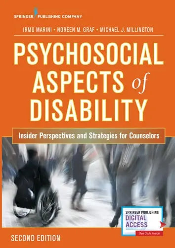 Psychosocial Aspects of Disability Insider Perspectives and Strategies for Counselors Springer Publishing Company, Incorporated