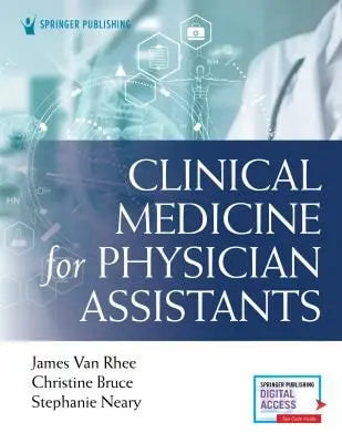 Clinical Medicine for Physician Assistants Springer Publishing Company
