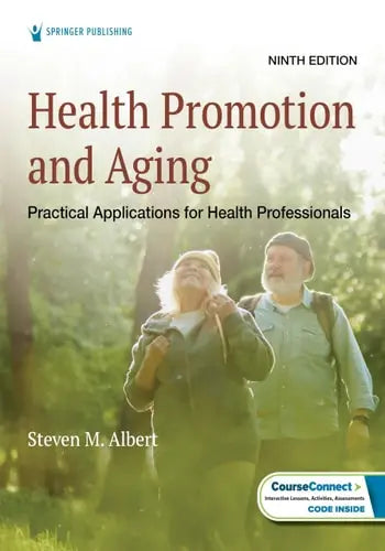Health Promotion and Aging Practical Applications for Health Professionals Springer Publishing Company, Incorporated
