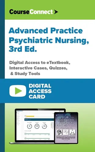 Advanced Practice Psychiatric Nursing (Digital Access Card): Digital Access to eTextbook, Interactive Cases, Quizzes, & Study Tools