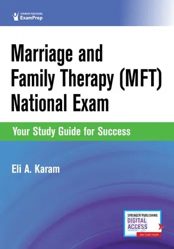 Marriage and Family Therapy (Mft) National Exam Your Study Guide for Success Springer Publishing Company, Incorporated