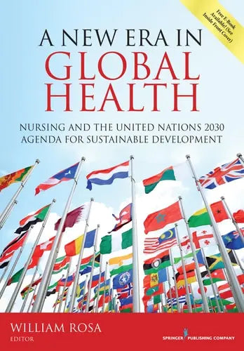 A New Era in Global Health Nursing and the United Nations 2030 Agenda for Sustainable Development