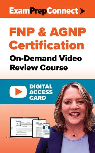 FNP and AGNP Certification On-Demand Video Review Course (Digital Access Card): ExamPrepConnect Digital Access―Review, Practice Questions, & More!