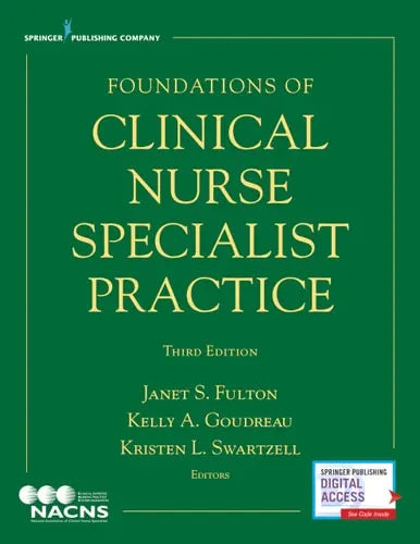 Foundations of Clinical Nurse Specialist Practice Springer Publishing Company
