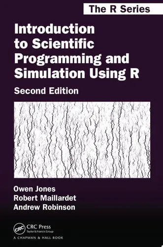 Introduction to Scientific Programming and Simulation Using R, Second Edition CRC Press