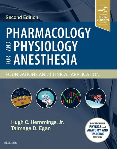 Pharmacology and Physiology for Anesthesia Foundations and Clinical Application