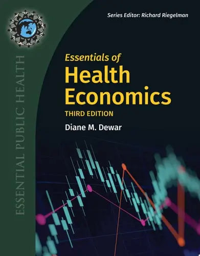 Essentials of Health Economics Jones & Bartlett Learning