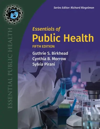 Essentials of Public Health Jones & Bartlett Learning