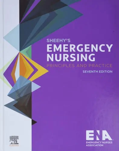 Sheehy's Emergency Nursing Principles and Practice