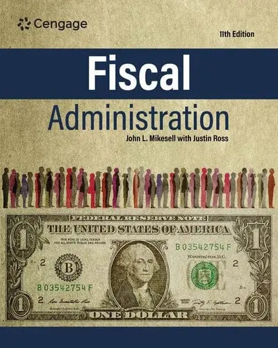 Fiscal Administration Cengage Learning