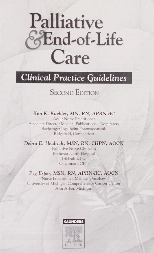 Palliative and End-of-Life Care Clinical Practice Guidelines by Kim K. Kuebler – book cover